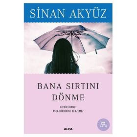 BANA SIRTINI DÖNME - SINAN AKYÜZ (ISBN:9789752975897)