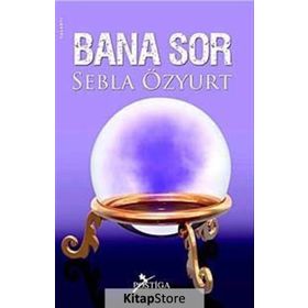 BANA SOR - SEBLA ÖZYURT