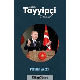 Bana Tayyipçi Dediler - Perihan Akçay
