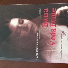 BANA VEDA ETME - ANASTASIA KALYONCU
