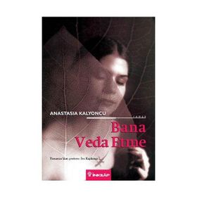 BANA VEDA ETME - ANASTASIA KALYONCU