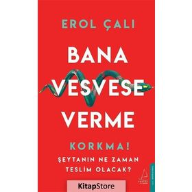 Bana Vesvese Verme - Erol Çalı