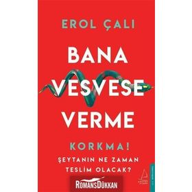Bana Vesvese Verme - Erol Çalı