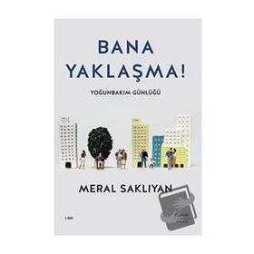 Bana Yaklaşma - Meral Saklıyan - Everest Yayınları