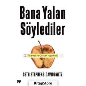 Bana Yalan Söylediler - Seth Stephens - Davidowitz