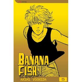 Banana Fish Vol. 5 - Akimi Yoshida