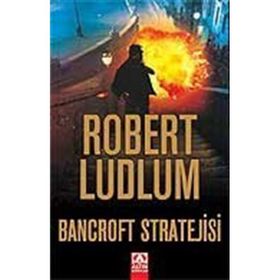 BANCROFT STRATEJISI - ROBERT LUDLUM
