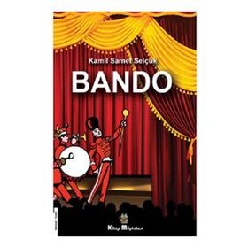 Bando - Kamil Samet Selçuk