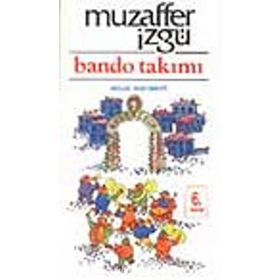 BANDO TAKIMI - MUZAFFER İZGU