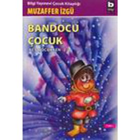 BANDOCU ÇOCUK - MUZAFFER İZGU