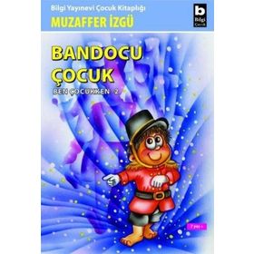 BANDOCU ÇOCUK - MUZAFFER İZGU