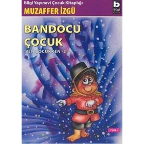 BANDOCU ÇOCUK - MUZAFFER İZGU