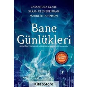 Bane Günlükleri - Cassandra Clare Sarah Rees Brennan Maureen Johnson