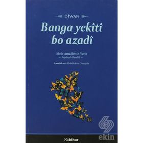 BANGA YEKITI BO AZADI - MELE AMADETTIN YETIZ
