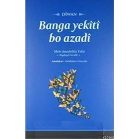 BANGA YEKITI BO AZADI - MELE AMADETTIN YETIZ