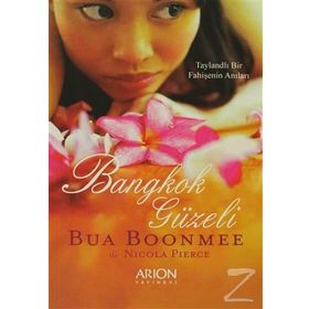 BANGKOK GÜZELI - BUA BOONMEE;NICOLA PIERCE
