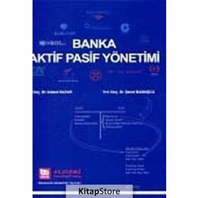 Banka Aktif Pasif Yönetimi - Adalet Hazar Şenol Babuşcu