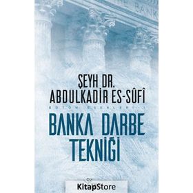 Banka Darbe Tekniği - Abdülkadir Es-Sufi