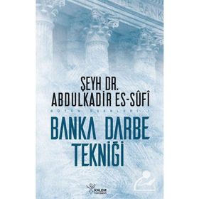 Banka Darbe Tekniği - Abdülkadir Es-Sufi