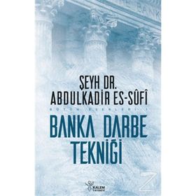 Banka Darbe Tekniği - Abdülkadir Es-Sufi