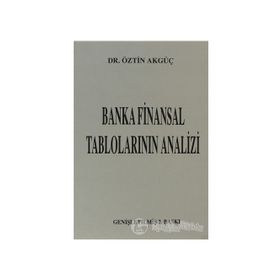 BANKA FINANSAL TABLOLARIN ANALIZI - ÖZTIN AKGÜÇ