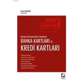BANKA KARTLARI VE KREDI KARTLARI - EFRAIL AYDEMIR