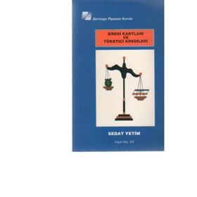 BANKA KREDILERI TÜKETİCİ VE KONUT KREDILERI ILE KREDI KARTLARINDAN DOĞAN UYUŞMAZLIKLAR-AKREDITIF - CENGIZ KOSTAKOĞLU