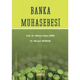 BANKA MUHASEBESI - HÜSEYİN SELIMLER;MEHMET HASAN EKEN