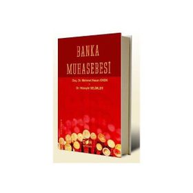 BANKA MUHASEBESI - HÜSEYİN SELIMLER;MEHMET HASAN EKEN