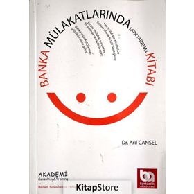 BANKA MÜLAKATLARINDA FARK YARATMA KITABI - ARIL CANSEL