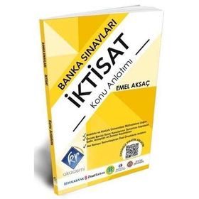 Banka Sınavları İktisat Konu Anlatımı Kitabı - Emel Aksaç