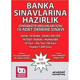 Banka Sınavlarına Hazırlık - 10 Adet Deneme Sınavı - Şener Babuşcu Dr. Şenol Babuşcu Adalet Hazar Mahmut Ceylan av sezercan bektas Nilgün Avcı