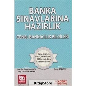 Banka Sınavlarına Hazırlık Genel Bankacılık Bilgileri - Adalet Hazar Şenol Babuşcu
