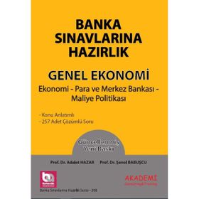 Banka Sınavlarına Hazırlık Genel Ekonomi - Akademi Consulting Yayınları