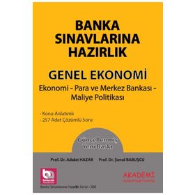 Banka Sınavlarına Hazırlık Genel Ekonomi - Akademi Consulting Yayınları