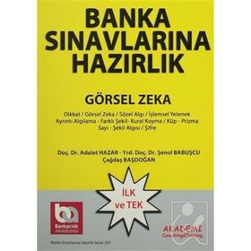 Banka Sınavlarına Hazırlık Görsel Zeka Soruları - Adalet Hazar Şenol Babuşcu Çağdaş Başdoğan