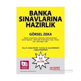 Banka Sınavlarına Hazırlık Görsel Zeka Soruları - Adalet Hazar Şenol Babuşcu Çağdaş Başdoğan