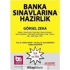 Banka Sınavlarına Hazırlık Görsel Zeka Soruları - Adalet Hazar Şenol Babuşcu Çağdaş Başdoğan