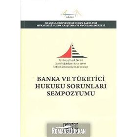 BANKA VE TÜKETİCİ HUKUKU SORUNLARI SEMPOZYUMU - KOLLEKTIF