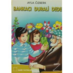 Bankacı Durali Dede - Ayla Özberk