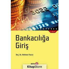 Bankacılığa Giriş - Mehmet Yazıcı