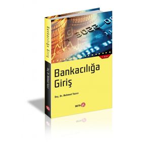 Bankacılığa Giriş - Mehmet Yazıcı