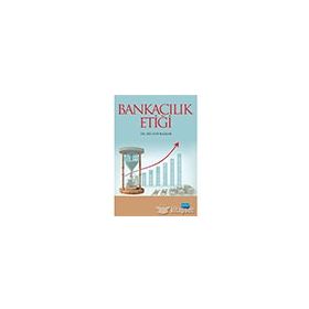 Bankacılık Etiği - Nobel Yayınevi