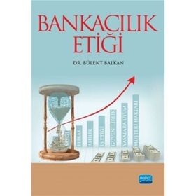 Bankacılık Etiği - Nobel Yayınevi