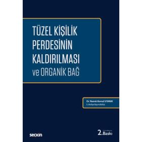Bankacılık Hukukunda Tüzel Kişilik Perdesinin Kaldırılması - Ayşegül Özkurt