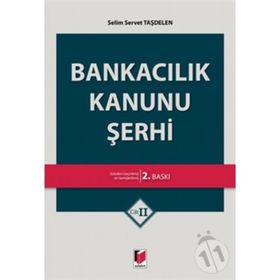 BANKACILIK KANUNU ŞERHİ - YAŞAR ALICI