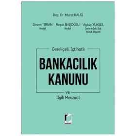 BANKACILIK KANUNU VE İLGİLİ MEVZUAT 2011 - CIHAN ŞAHİN