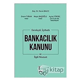 BANKACILIK KANUNU VE İLGİLİ MEVZUAT 2011 - CIHAN ŞAHİN