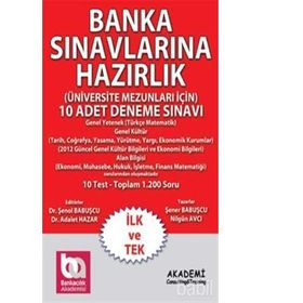 BANKACILIK SINAVLARINA HAZIRLIK 10 ADET DENEME SINAVI - ŞENOL BABUŞÇU;NILGÜN AVCI