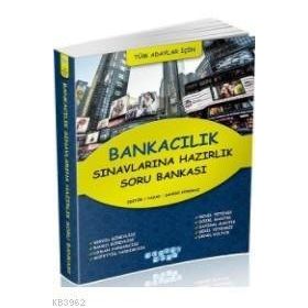 Bankacılık Sınavlarına Hazırlık Soru Bankası - Şahide Korkmaz